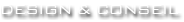 Design & Conseil